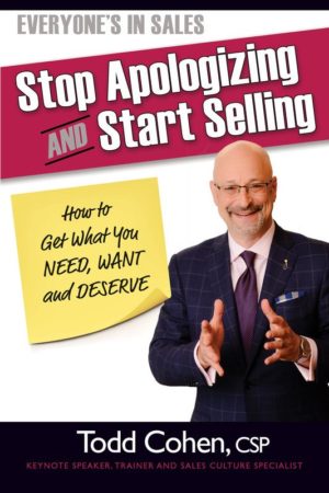 Stop Apologizing and Start Selling