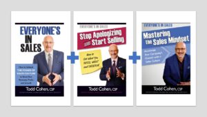 THREE BOOK BUNDLE - THE AUTOGRAPHED EVERYONE'S IN SALES SERIES ON SALES CULTURE